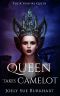 [Their Vampire Queen 01] • Queen Takes Camelot · Gwen (Their Vampire Queen Book 10)